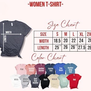 Puede incluir: Una camiseta gris oscuro con medidas de ancho y largo. La imagen incluye una tabla de tallas con medidas en pulgadas y una tabla de colores con varios colores de camisetas, incluyendo rosa, blanco y rojo. El texto en la parte superior dice "-WOMEN T-SHIRT-".
