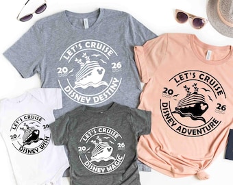 Disney Cruise 2026 Shirt, Let's Cruise Disney, Disney Cruise Line Fleet – Adventure, Magic, Wonder, Dream, Fantasy, Wish, Treasure, Destiny