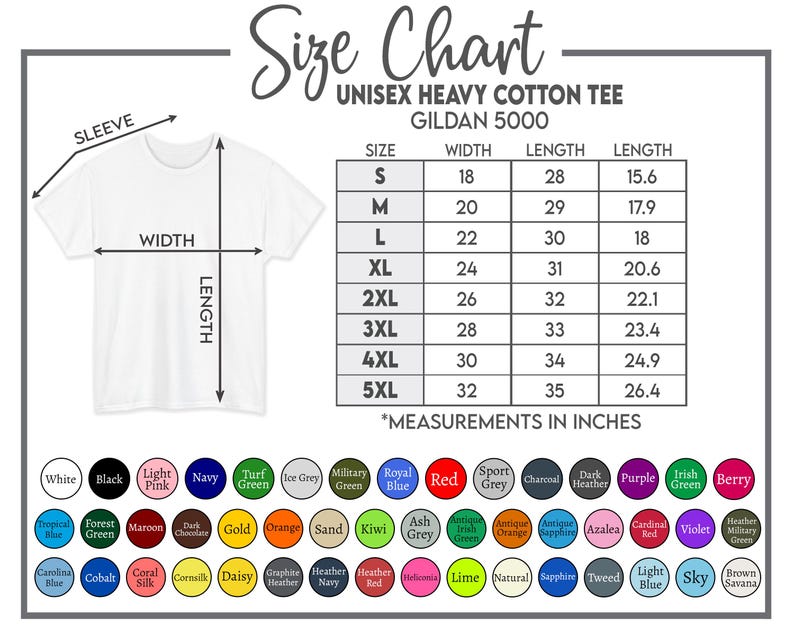 May include: A Gildan 5000 unisex heavy cotton tee size chart with a white t-shirt illustration, a table listing sizes S through 5XL with width and length measurements in inches, and a color palette of numerous circular color swatches.