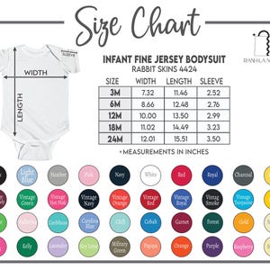 May include: White infant fine jersey bodysuit with a size chart. The chart displays measurements in inches for width, length, and sleeve for sizes 3M to 24M. Color swatches are shown below the chart.