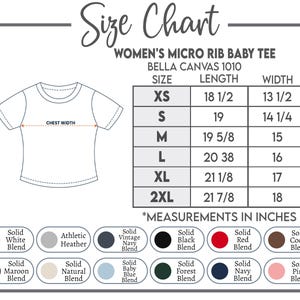 May include: Size chart for a Women's Micro Rib Baby Tee, Bella Canvas 1010. Includes measurements in inches for sizes XS to 2XL. Features a variety of solid color blends, including white, black, red, and navy.