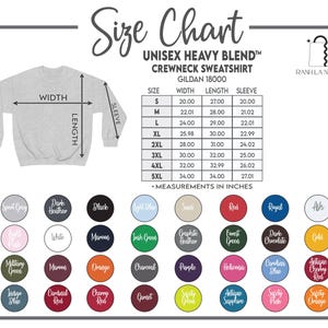 May include: A size chart for a unisex heavy blend crewneck sweatshirt, Gildan 18000. The chart displays measurements in inches for sizes S through 5XL, including width, length, and sleeve dimensions. Color options are also shown.