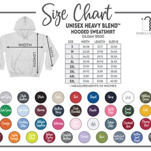 May include: A size chart for a unisex heavy blend hooded sweatshirt, Gildan 18500, with measurements in inches. The chart includes sizes S to 5XL, with width, length, and sleeve measurements. Color options are also displayed.