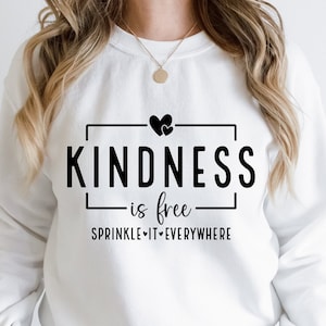 Kindness Is Free Sprinkle It Everywhere SVG PNG, Motivational SVG, Positive Svg, Mental Health Svg, Self Love Svg, Inspirational Svg, Cricut