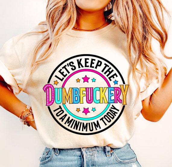 Funny Sarcastic Quote PNG, Sublimation Design (Digital Download)