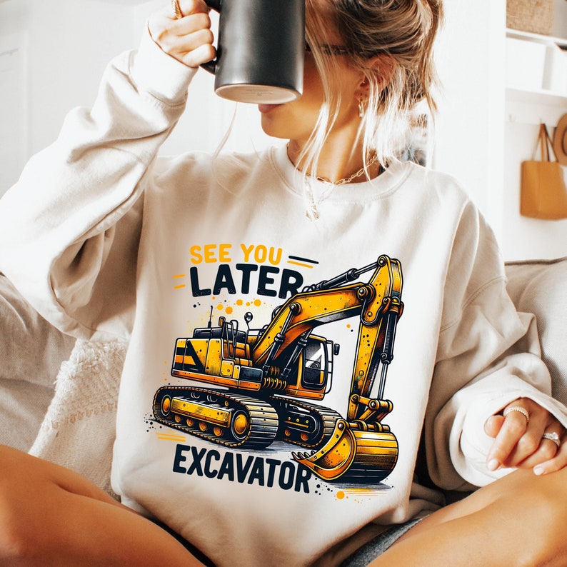 See You Later Excavator Png, Construction Png, Bulldozer Png, Sublimation Design, Excavator Png, Toddler Png, Kids Sublimation, Boy Png