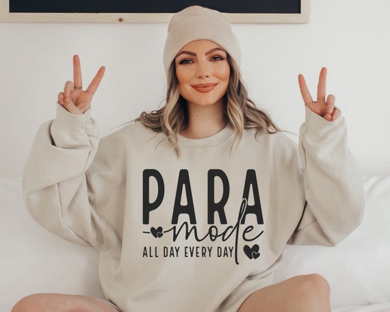 Para Mode All Day SVG, Paraprofessional Shirt Design (Digital Download)