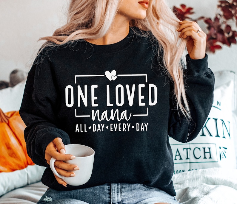 One Loved Nana SVG PNG, Nana Shirt Svg, Nana Life Svg, Nana Svg, Best Nana Ever Svg, Nana Mode Svg, Favorite Nana Svg, Grandma Svg, Granny