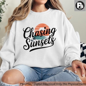 Chasing Sunsets PNG | Sunset Sublimation Design | Boho Sunset Clipart | Digital Download for T-Shirts & Wall Art