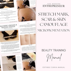 Stretch Mark, Scars and Skin Camouflage, Training Manual, Permanent Makeup Guide, PMU, Students, Educators, Customizable