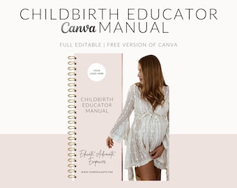 Childbirth Educator Training Manual, Doula Educator Course, Training Guide, Birthworker Guide, CBE Manual, Edit in Canva