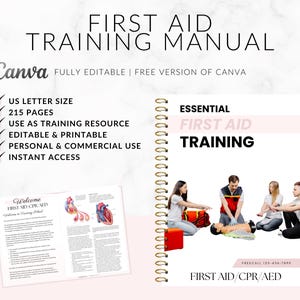 May include: A first aid training manual with a spiral binding, titled "FIRST AID TRAINING MANUAL." The cover displays "ESSENTIAL FIRST AID TRAINING" and an image of people practicing first aid. Additional text includes "US LETTER SIZE," "215 PAGES," and "Canva."