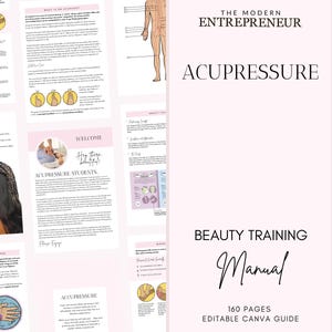 Acupressure Training Manual: TCM Student & Educator Guide (Edit in Canva)