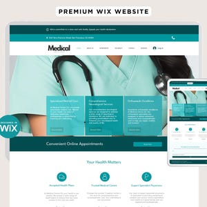 May include: A website design for a medical practice, shown on a laptop and a smartphone. The website uses a teal and white colour scheme and features the text "Medical" and "Premium Wix Website". The design includes sections for specialized medical care and online appointments.
