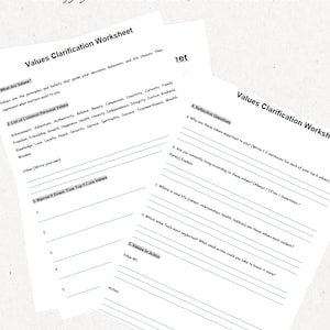 May include: White Values Clarification Sheets with text: "Values Clarification Sheets. Clarify your values. Live with intention." The worksheets include prompts to identify personal values and reflect on their importance.