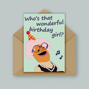 Who’s That Wonderful Birthday Girl, Greeting Card, Trending TikTok, Nanalan Meme, For Her, Puppet Birthday Card