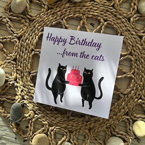 Lustige Geburtstagskarte |  Katzen Karte | Geburtstagskarte mit Katzenmotiv | Witzige Geburtstagskarte | Lustig & schrullig Nachricht | „Happy Birthday von der Katze/n“