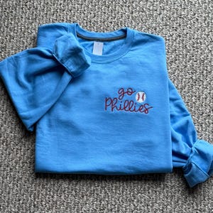 Go Phillies Embroidered Crewneck Sweatshirt or Hoodie with Baseball