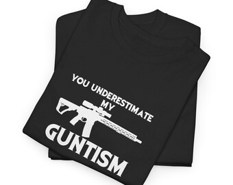Camiseta con humor sobre armas, divertida para amantes de las armas, unisex, ropa de la Segunda Enmienda, regalo para entusiastas de las armas.