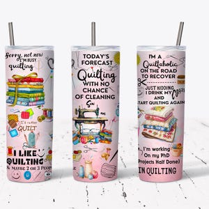 Funny QUILTING Design, Quilting Tumbler Wrap, Sewing Passion 20oz Skinny Tumbler Sublimation, Quilting Sublimation Crafting Tumbler Gift