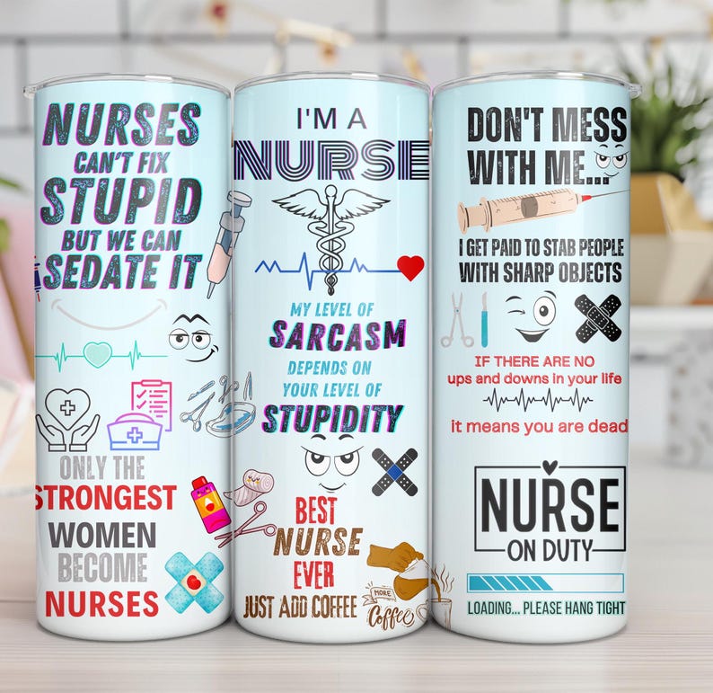 Sarcastic Nurse Gift, Funny Nurse gift Tumbler, Nurse life tumbler working nurse life, nursing life, Funny nurse Quotes, Funny work nurse gift, Sarcastic Nurse Quotes, colleague nurse Boss, Funny hospital colleague, mom nurse gift, labor day