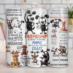 Funny Friends Dogs PNG, Sarcastic Tumbler Wrap Design (Digital Download)