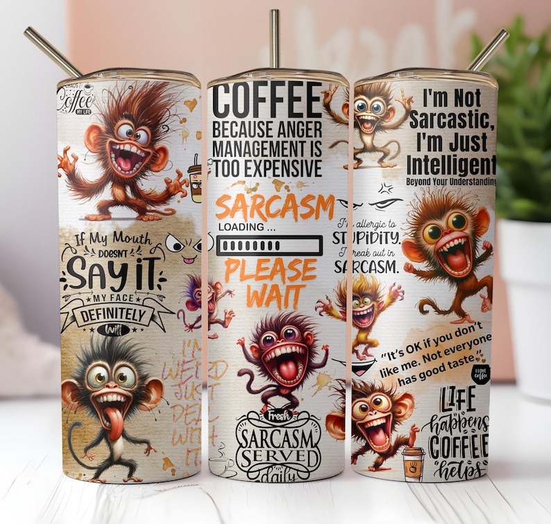 Funny Monkey Sarcastic Coffee Tumbler Wrap (digital Download) - Etsy