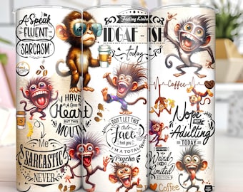 Tumbler wrap grappige aap Sarcastic Quotes (digitaal ontwerp)