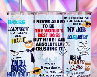 Funny Boss Quotes 20oz Tumbler Design: Sarcastic Leader Gift (PNG Digital Download)