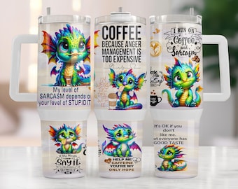皮肉なドラゴン 40オンス タンブラー PNG: 面白いコーヒー愛好家デザイン (デジタルダウンロード)