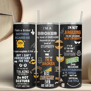 SARCASTIC BROKER Gift Tumbler Design, Funny Broker Quotes Png, Funny Broker Design Png, Broker Gift 20oz Skinny Tumbler Sublimation SEAMLESS