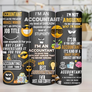 SARCASTIC ACCOUNTANT Gift Tumbler Design, Funny Accountant Quotes Png, Funny Money Design Png, Accountant Tumbler 20oz SEAMLESS Design