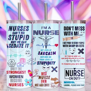Sarcastic Nurse Gift, Funny Nurse gift Tumbler, Nurse life tumbler working nurse life, nursing life, Funny nurse Quotes, Funny work nurse gift, Sarcastic Nurse Quotes, colleague nurse Boss, Funny hospital colleague, mom nurse gift, labor day