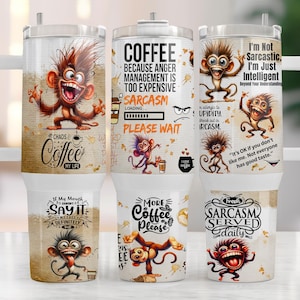 May include: Set of six stainless steel tumblers with various designs featuring monkeys and text about coffee and sarcasm. The tumblers have a white background and are decorated with colourful illustrations. The text on the tumblers includes phrases like "Chaos & Coffee", "More Coffee Please", and "Fresh Sarcasm Served Daily".