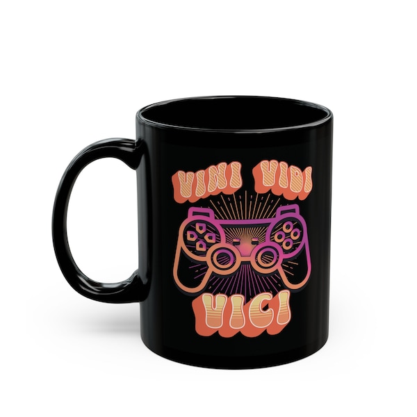 Vini Vidi Vici, Gamer Gift, Streamers, I Came I Saw I Conquered, Groovy Retro, Gaming Accessories, Geek Gear, Nerd Player, Black Mug 11oz