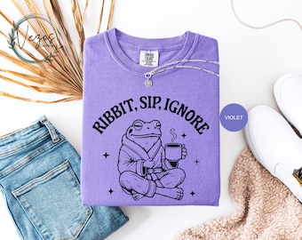 Ribbit, sip, ignore funny frog Comfort Colors® shirt, Meme Shirt, Cool Shirt,Cute Animal Shirt,Trendy Shirt, Funny Frog Shirt,Men Women Meme