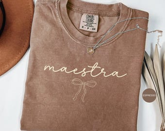 Comfort Colors Maestra shirt, Spanish Teacher shirt, Maestra Bilingue, Bilingual Teacher Gift, Teacher Appreciation, latina teacher gifts