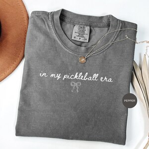 Pickleball Shirt Comfort Colors® In My Pickleball Era, Pickleball Gift for women, pickleball gift for her,Pickleball Player Gift, trendy mom