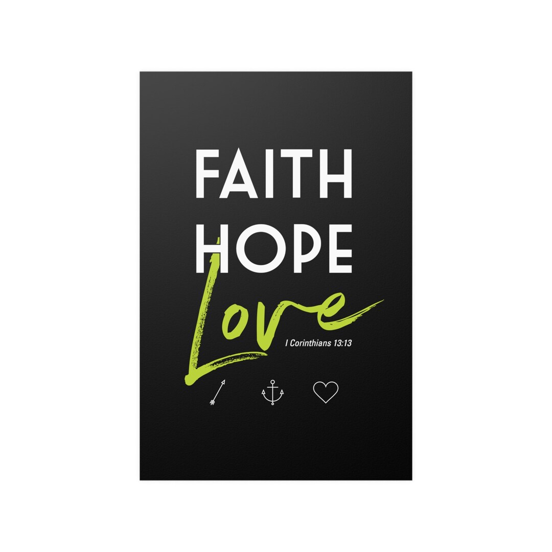 Faith Hope Love (1 Cor. 13:13) Satin Poster - Etsy
