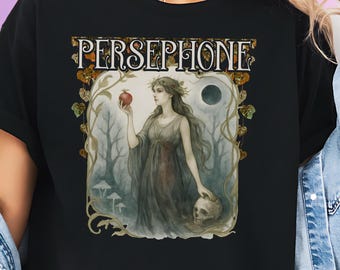 Persephone T-Shirt, Greek Mythology Shirt, Goddess of Underworld Top, Gothic Dark Goddess Graphic Tee, Witchy Aesthetic Vintage Art Top Gift
