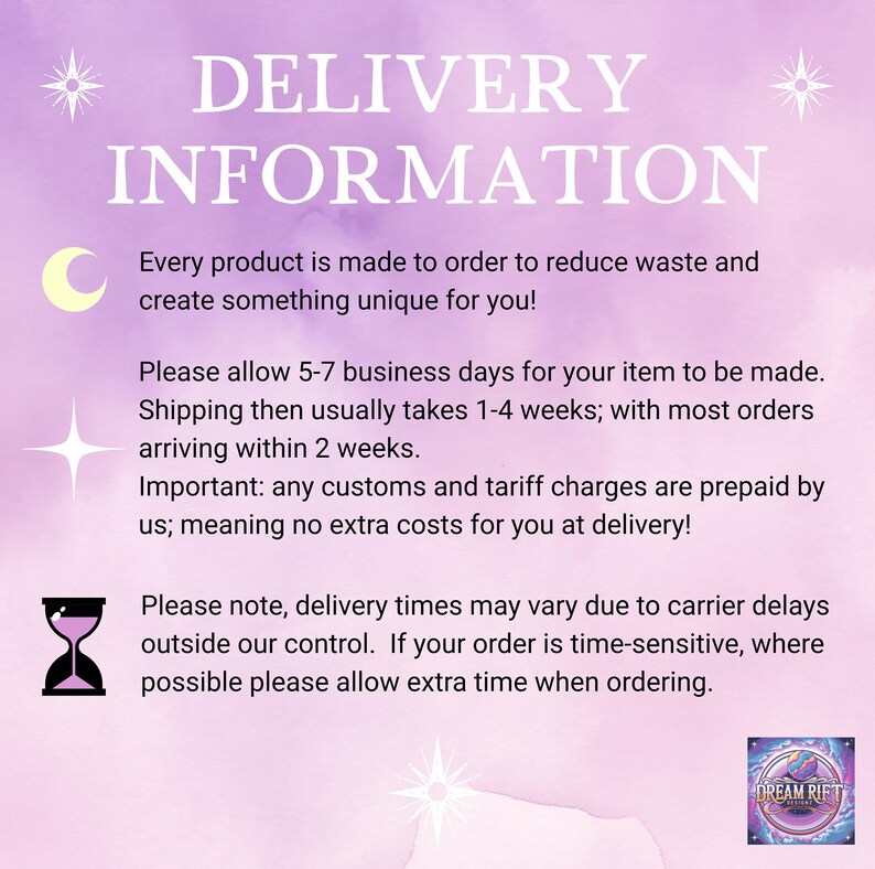 May include: A graphic with the text "DELIVERY INFORMATION" on a purple and white background. The text explains the order process, including production time, shipping, and customs information. The Dream Rift logo is in the bottom right corner.