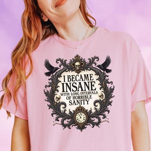 Edgar Allan Poe Gothic T-Shirt, Dark Academia Aesthetic Shirt, Horror Literature Quote Tee, Gothic Victorian Raven Shirt, Macabre Book Gift