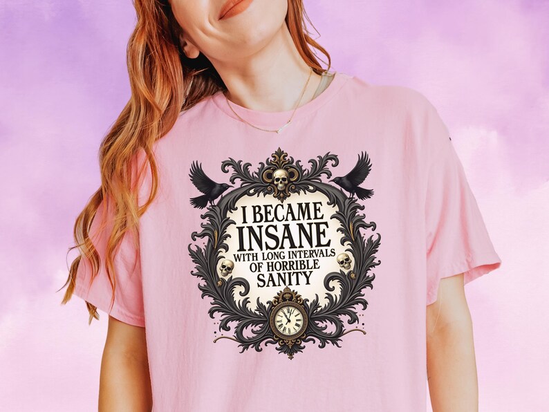 Edgar Allan Poe Gothic T-Shirt, Dark Academia Aesthetic Shirt, Horror Literature Quote Tee, Gothic Victorian Raven Shirt, Macabre Book Gift