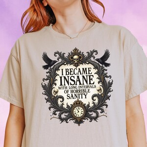 Edgar Allan Poe Gothic T-Shirt, Dark Academia Aesthetic Shirt, Horror Literature Quote Tee, Gothic Victorian Raven Shirt, Macabre Book Gift
