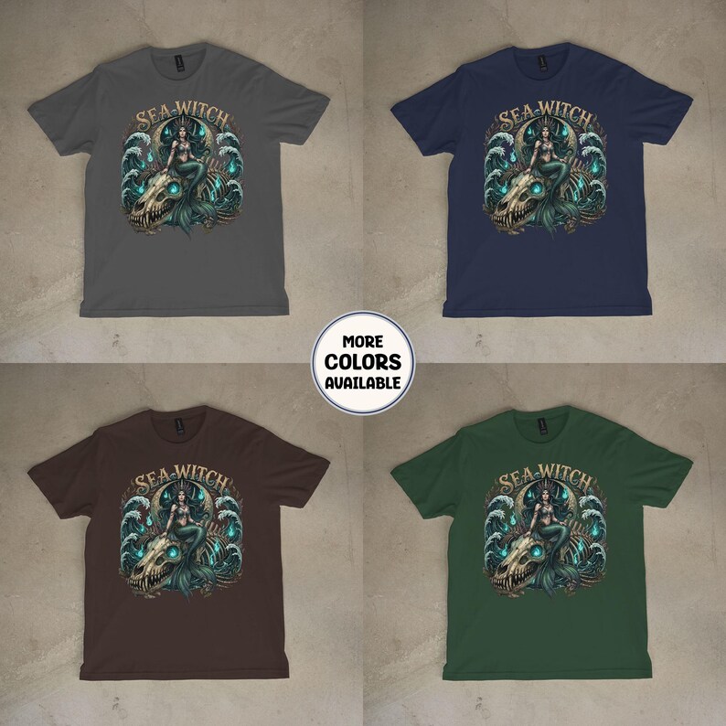 May include: Four t-shirts in different colors: gray, navy blue, brown, and green. Each shirt features a graphic of a mermaid on a skull with the text "SEA WITCH". A button indicates "MORE COLORS AVAILABLE".