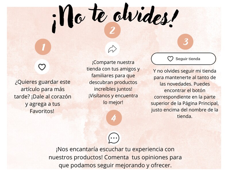 May include: A light pink background with the text "&iexcl;No te olvides!" in black script. The image includes numbered sections with instructions to save items, share the shop, follow the shop, and provide feedback.