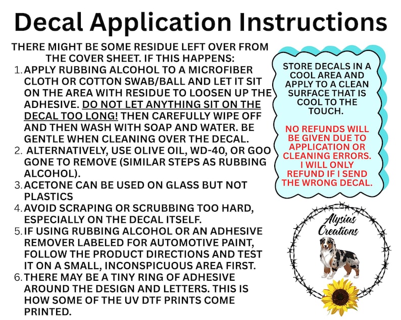 May include: A white informational sign titled Decal Application Instructions with black text detailing cleaning steps for adhesive residue. It includes a light blue scalloped box with storage tips and a circular logo featuring a dog and sunflower.