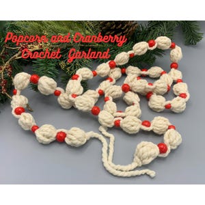 Handmade Popcorn and Cranberry Crochet 6 ft Garland | Handmade Crochet Garland | Christmas Decor | Holidays | Crochet
