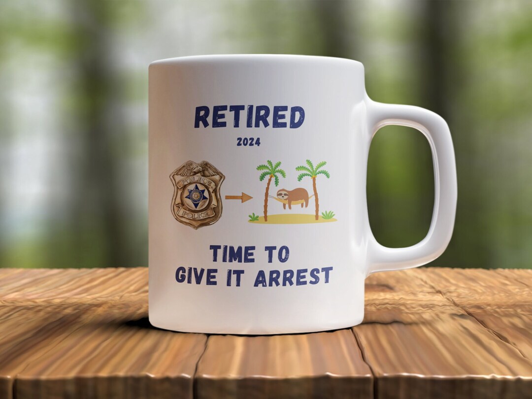 Police Retirement Mug, Police Badge With Sloth Gifts, Police Retirement ...