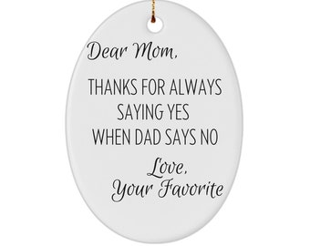 Dear Mom Gift Ornaments, Mom Ornaments Christmas, Letters To Mom, What To Gift My Mum, Mom Gifts Under 25,  From Favorite Child